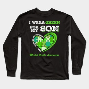 I Wear Green For My Son Mental Health Awareness Mom Dad Long Sleeve T-Shirt